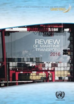 Review of Maritime Transport 2016 - United Nations Conference on Trade and D
