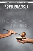 The Works of Mercy The Works of Mercy