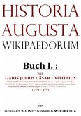 Historia Augusta Wikipaedorum / Historia Augusta Wikipaedorum Buch I.