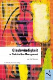 Glaubwürdigkeit im Stakeholder-Management (eBook, PDF)