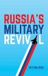 Russia's Military Revival - Bild 1