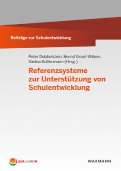 Referenzsysteme zur Unterstützung von Schulentwicklung