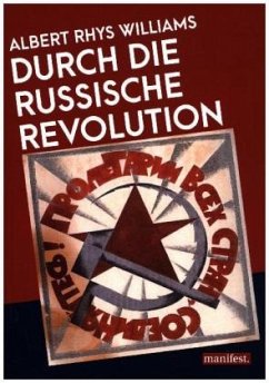 Durch die Russische Revolution - Rhys Williams, Albert