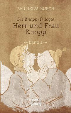 Herr und Frau Knopp - Busch, Wilhelm