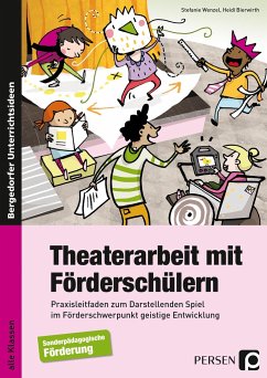 Theaterarbeit mit Förderschülern - Wenzel, Stefanie;Bierwirth, Heidi