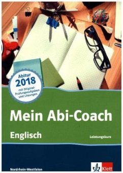 Mein Abi-Coach Englisch 2018 Leistungskurs, Ausgabe Nordrhein-Westfalen