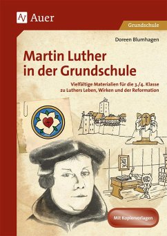 Martin Luther in der Grundschule - Blumhagen, Doreen