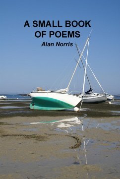 A Small Book of Poems (eBook, ePUB) - Norris, Alan