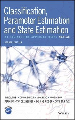 Classification, Parameter Estimation and State Estimation - Lei, Bangjun;Xu, Guangzhu;Feng, Ming