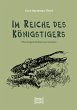 Im Reiche des Königstigers - Bild 1