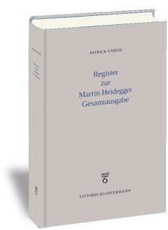 Register zur Martin Heidegger Gesamtausgabe - Unruh, Patrick