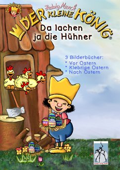 Der kleine König - Da lachen ja die Hühner (eBook, ePUB) - Munck, Hedwig