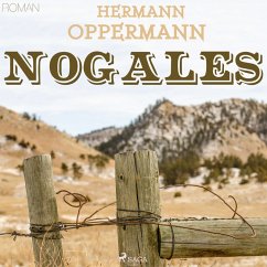 Nogales (Ungekürzt) (MP3-Download) - Oppermann, Hermann