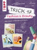 Trick 17 - Fashion & Beauty (eBook, PDF)