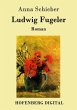 Ludwig Fugeler (eBook, ePUB) - Bild 1