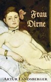Frau Dirne (eBook, ePUB)