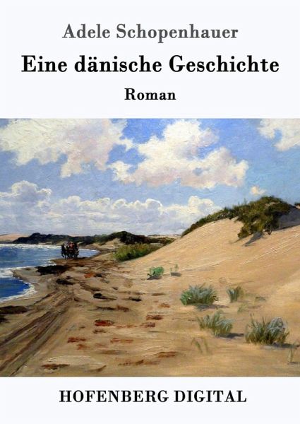Eine dänische Geschichte (eBook, ePUB) Eine dänische Geschichte (eBook, ePUB)