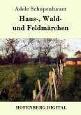 Haus-, Wald- und Feldmärchen (eBook, ePUB)