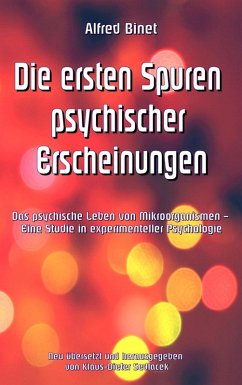 Die ersten Spuren psychischer Erscheinungen (eBook, ePUB) - Binet, Alfred
