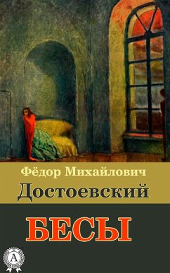 Demons (eBook, ePUB) - Dostoevsky, Fedor