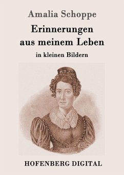 Erinnerungen aus meinem Leben (eBook, ePUB) - Schoppe, Amalia
