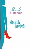 Einfach normal (eBook, ePUB)