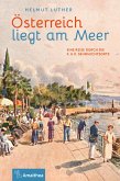 Österreich liegt am Meer (eBook, ePUB)