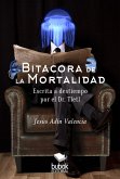 Bitácora de la mortalidad (eBook, ePUB)