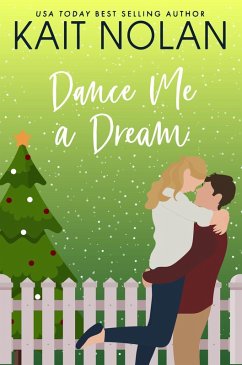 Cover Dance Me A Dream (Wishful Romance, #7) (eBook, ePUB)