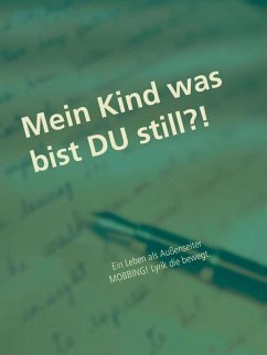 Mein Kind was bist DU still?! (eBook, ePUB) - Matthiesen, D.