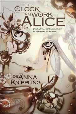 Cover The Clockwork Alice (eBook, ePUB)