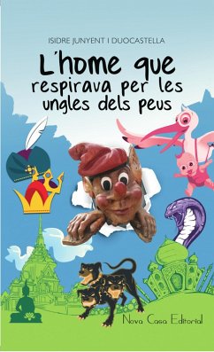 Cover L'home que respirava per les ungles dels peus (eBook, ePUB)