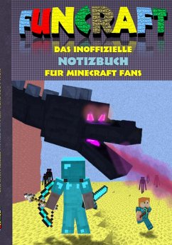 Funcraft - Das inoffizielle Notizbuch (kariert) für Minecraft Fans - Taane, Theo von