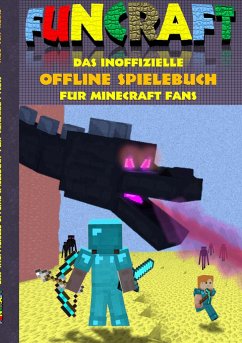 Funcraft - Das inoffizielle Offline Spielebuch für Minecraft Fans - Taane, Theo von