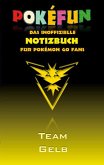 POKEFUN - Das inoffizielle Notizbuch (Team Gelb) für Pokemon GO Fans POKEFUN - Das inoffizielle Notizbuch (Team Gelb) für Pokemon GO Fans