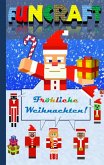 Funcraft - Fröhliche Weihnachten an alle Minecraft Fans! (inoffizielles Notizbuch)