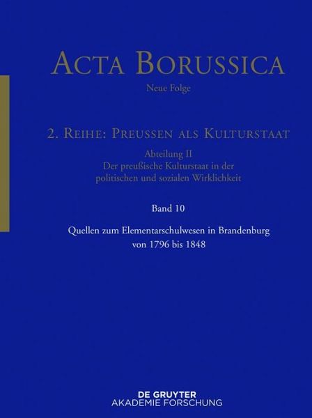 Quellen zum Elementarschulwesen in Brandenburg von 1796 bis 1848 (eBook, ePUB) Quellen zum Elementarschulwesen in Brandenburg von 1796 bis 1848 (eBook, ePUB)