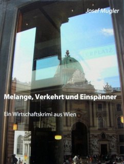 Melange, Verkehrt und Einspänner (eBook, ePUB) - Mugler, Josef