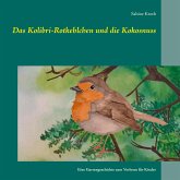 Das Kolibri-Rotkehlchen und die Kokosnuss