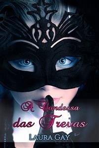 A Condessa Das Trevas (eBook, ePUB) - Gay, Laura