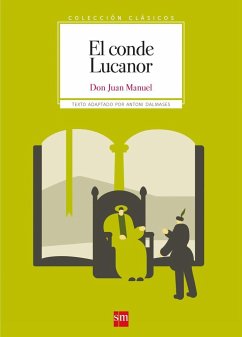 El conde Lucanor - Juan Manuel, Infante De Castilla; Don Juan Manuel