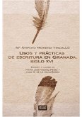 Usos y prácticas de escritura en Granada, siglo XVI