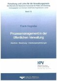 Prozessmanagement in der öffentlichen Verwaltung Prozessmanagement in der öffentlichen Verwaltung