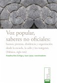 Voz popular, saberes no oficiales: (eBook, ePUB)