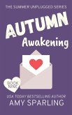 Autumn Awakening (Summer Unplugged, #9) (eBook, ePUB)
