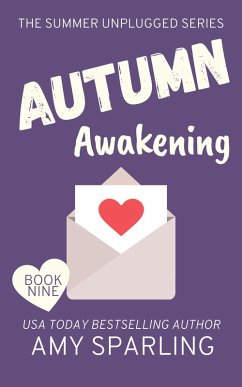 Autumn Awakening (Summer Unplugged, #9) (eBook, ePUB) - Sparling, Amy