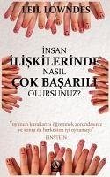 Insan Iliskilerinde Nasil Cok Basarili Olursunuz - Lowndes, Leil