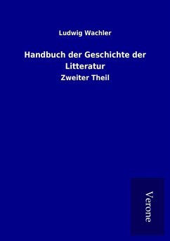 Handbuch der Geschichte der Litteratur