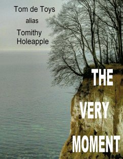 The Very Moment - Holeapple, Tomithy;Toys, Tom de