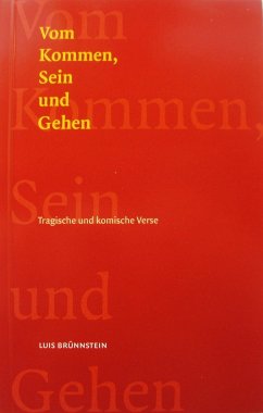 Vom Kommen, Sein und Gehen (eBook, ePUB) - Brünnstein, Luis